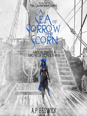 A Sea of Sorrow and Scorn - Audiobook